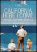 California, Here I Come. Vintage Graphic Designs. Ediz. italiana, spagnola e portoghese
