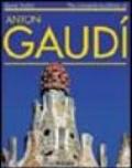 Antoni Gaudi. Ediz. italiana