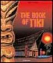 The Book of Tiki. Ediz. inglese, francese e tedesca