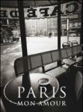 Paris Mon Amour. Ediz. italiana, spagnola e portoghese