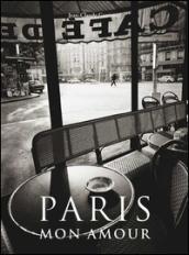 Paris Mon Amour. Ediz. italiana, spagnola e portoghese