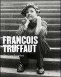 François Truffaut. Tutti i film. Ediz. illustrata