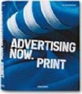 Advertising now. Print. Ediz. italiana, spagnola e portoghese