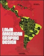 Latin American Graphic Design. Ediz. italiana, spagnola e portoghese