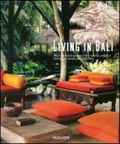 Living in Bali. Ediz. italiana, spagnola e portoghese