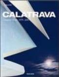 Calatrava. Complete Works 1979-2007. Ediz. italiana, spagnola e portoghese