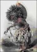 American Indians. Ediz. italiana, spagnola e portoghese