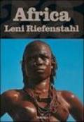 Africa. Leni Riefenstahl. Ediz. inglese, francese e tedesca