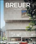 Marcel Breuer. Designer e architetto del XX secolo 1902-1981