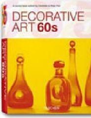 Decorative art 60s. Ediz. italiana, spagnola e portoghese