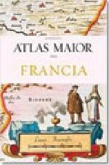 Atlas maior. France. Ediz. francese, inglese e tedesca