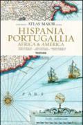 Atlas maior. Hispania, Portugallia, Africa et America. Ediz. inglese, spagnola e portoghese