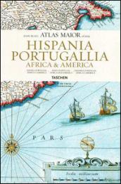 Atlas maior. Hispania, Portugallia, Africa et America. Ediz. inglese, spagnola e portoghese