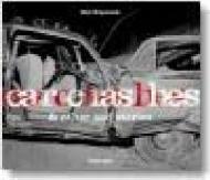 Car crashes. Ediz. inglese, francese e tedesca