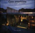 Case americane. Ediz. illustrata