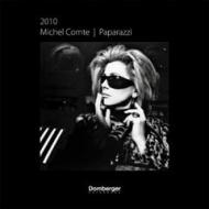 Michel Comte Paparazzi 2010 Calendar