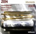 ZEN, Wochenkalender 2009