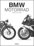 BMW Motorrad. Make life a ride. Ediz. inglese e tedesca