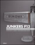 Junkers F13. The return of a legend. Ediz. inglese e tedesca