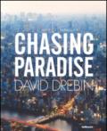 Chasing paradise. Ediz. multilingue