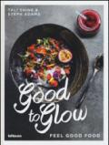 Good to glow. Feel good food