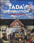 Tada's revolution. Mischief in miniature. Ediz. illustrata