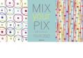 Mix Your Pix 2012 - Calendario da Tavolo