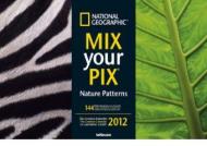 Mix your PIX National Geographic Nature Patterns 2012