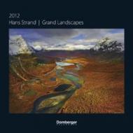 Grand Landscapes di Hans Strand 2012 - Calendario Poster