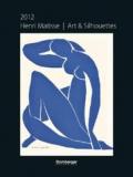 Henri Matisse Art & Silhouettes 2012 Calendar