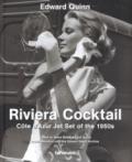 Riviera cocktail. Ediz. italiana, inglese, spagnola e tedesca