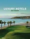 Luxury Hotels Golf Resorts