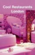 Cool restaurants London