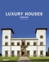 Luxury houses Toscana