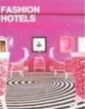 Fashion hotels