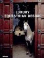 Luxury equestrian design