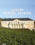 Luxury winery estates