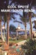 Cool spots Miami-South Beach