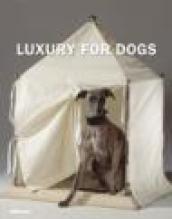 Luxury for dogs