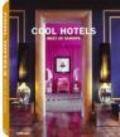 Cool hotels. Best of Europe. Ediz. multilingue