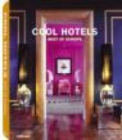 Cool hotels. Best of Europe. Ediz. multilingue