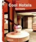 Cool hotels. Germany. Ediz. multilingue