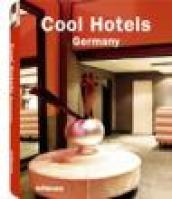 Cool hotels. Germany. Ediz. multilingue