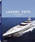 Luxury toys mega yachts. Ediz. multilingue