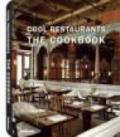 Cool restaurants. The cookbook. Ediz. inglese e tedesco