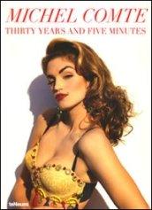 Thirty years and five minutes. Ediz. multilingue