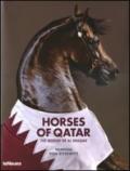 Horses of Qatar. The legend of Al Shaqab. Ediz. multilingue