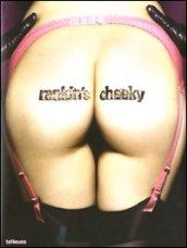 Rankin's Cheeky. Ediz. multilingue