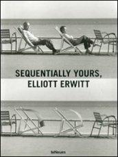 Sequentially yours, Elliott Erwitt. Ediz. multilingue
