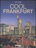 Cool Frankfurt. Ediz. inglese e tedesca